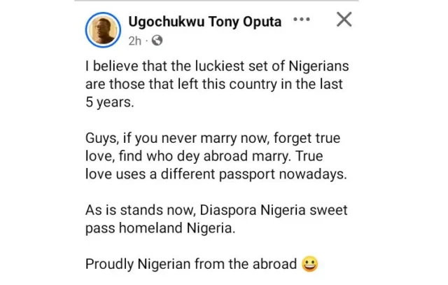 "Forget true love, marry someone abroad – Nigerian man’s advice to singles."