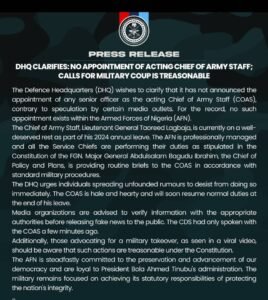 DHQ clarifies that calls for a military coup are treasonous and that the acting chief of army staff will not be appointed.