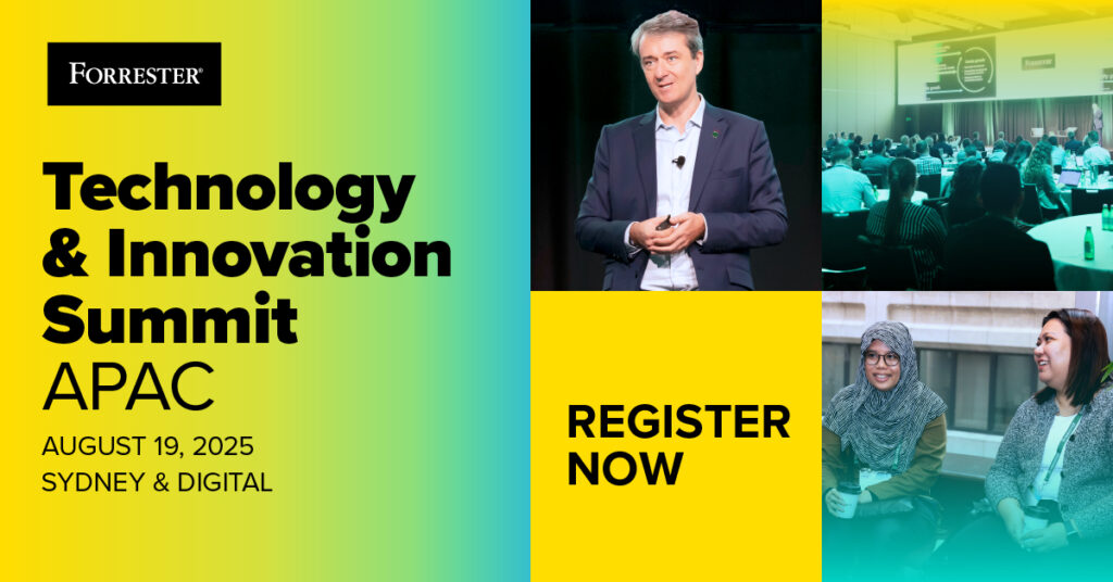 Forrester Unveils Complete Agenda for Technology & Innovation Summit APAC 2025