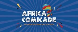 Africacomicade Leads Africa’s Creative Revolution On Display At Gamathon 2025