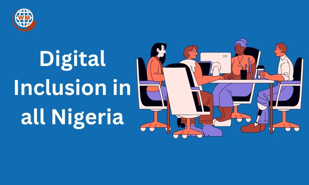 Nigeria Takes Bold Step in Digital Inclusion with Nationwide Awareness Forum
