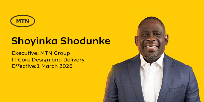 MTN Appoints Shoyinka Shodunke to Drive Next Phase of Digital Transformation