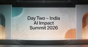 AI Impact Summit 2026 – A Turning Point in Global Artificial Intelligence