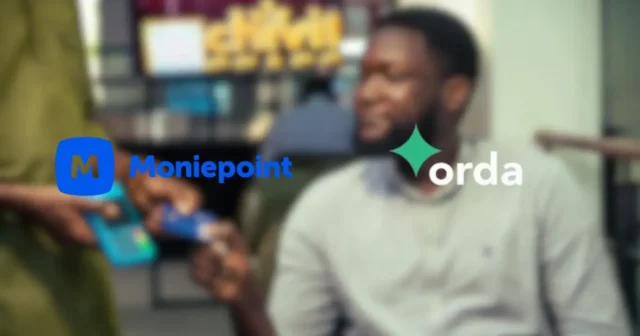 Moniepoint Acquires Orda to Power Digital Transformation in Nigeria’s Restaurant Sector