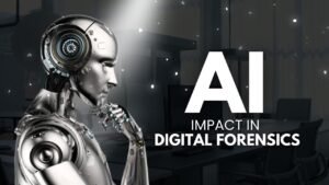 AI Digital Forensics Tools Critical to Advancing Crime Prevention in Nigeria