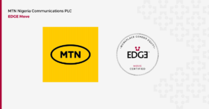 MTN Nigeria Makes History as First African Organisation to Earn EDGE Advance Certification